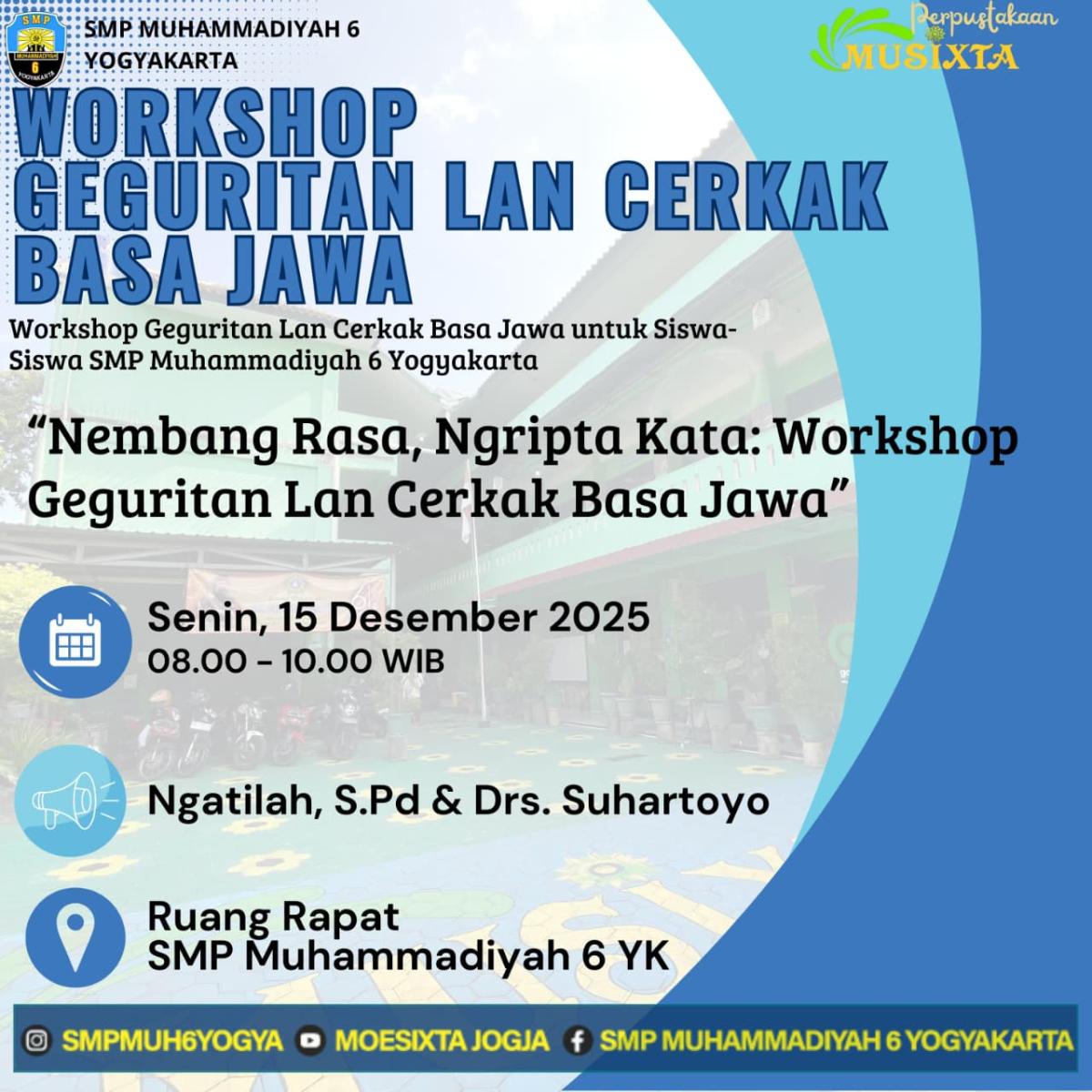 Workshop Geguritan Lan Cerkak Basa Jawa Untuk Siswa-siswi SMP Muhammadiyah 6 Yogyakarta